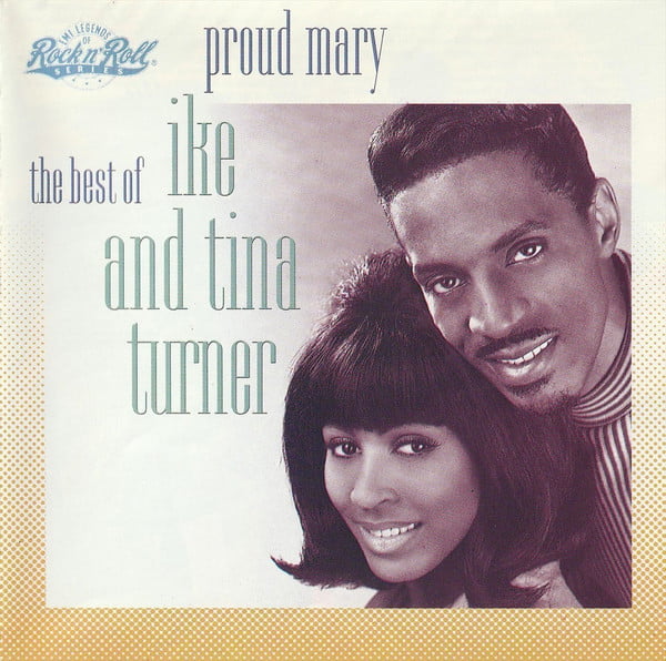 Ike & Tina Turner ‎– Proud Mary The Best Of Ike And Tina Turner CD