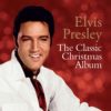 Elvis Presley ‎– The Classic Christmas Album